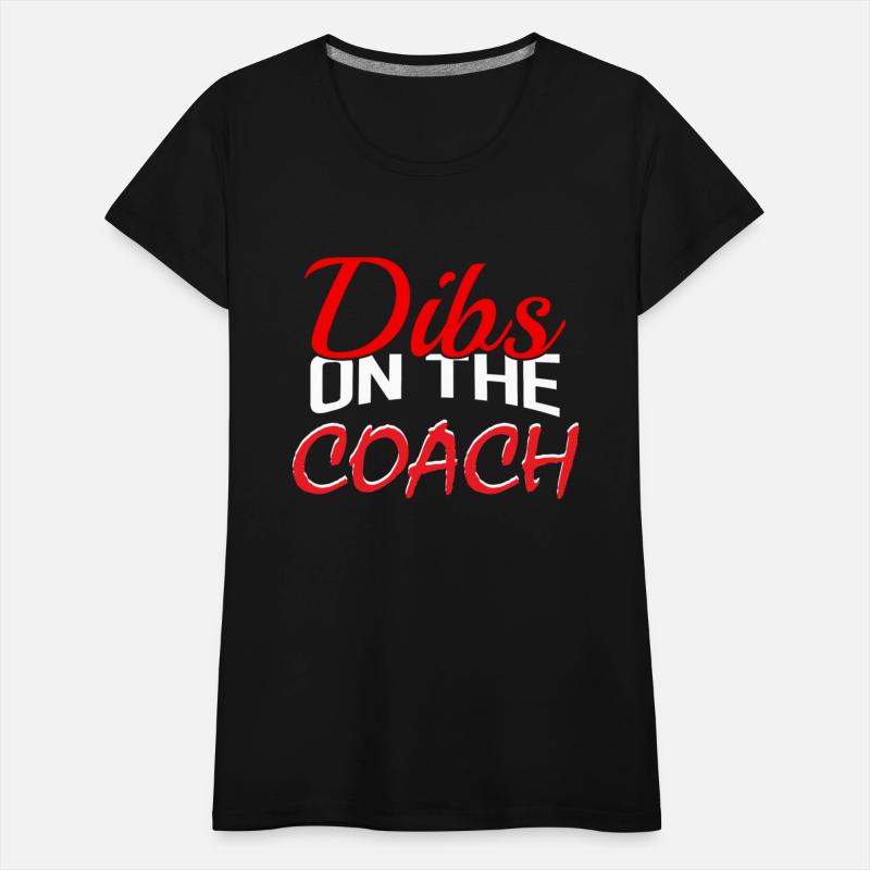 Dibs On The Coach T-Shirt Baseball Coach's Distres