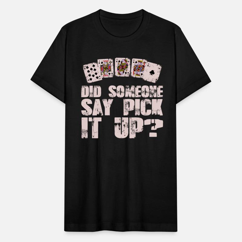 Did Someone Say Pick It Up 3