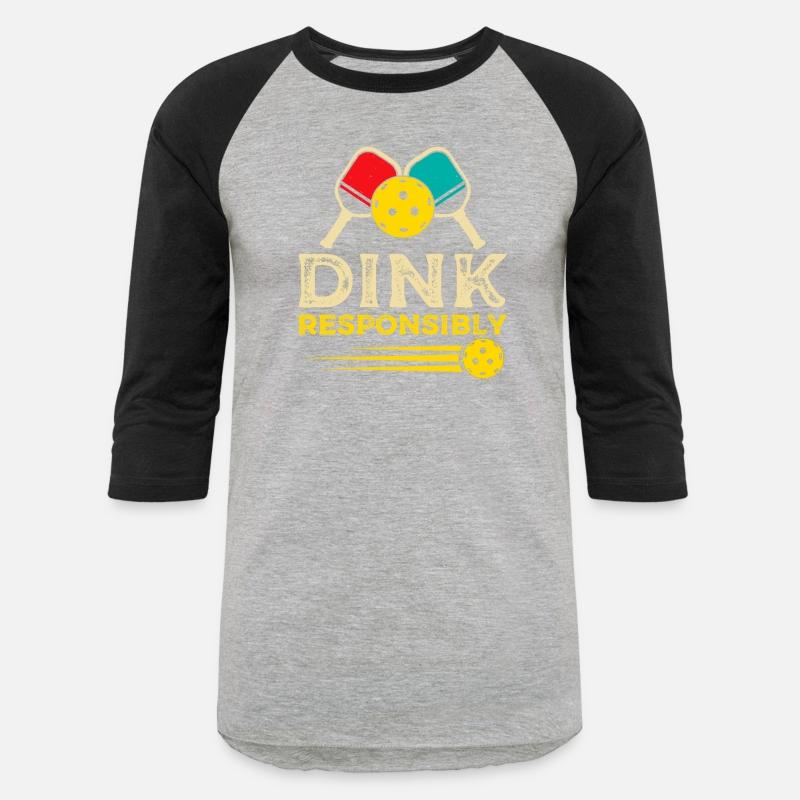 Dink Responsibly Paddle Sports Pickleball