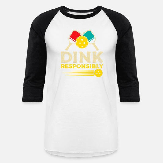 Dink Responsibly Paddle Sports Pickleball