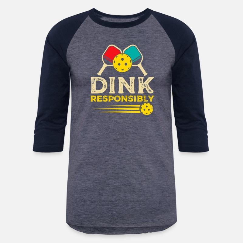 Dink Responsibly Paddle Sports Pickleball