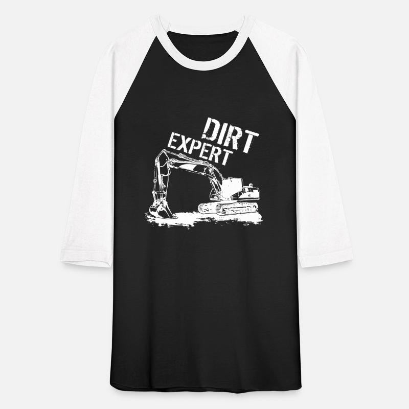 Dirt expert gift excavator operator