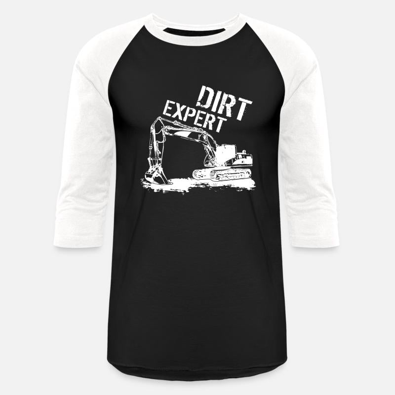 Dirt expert gift excavator operator