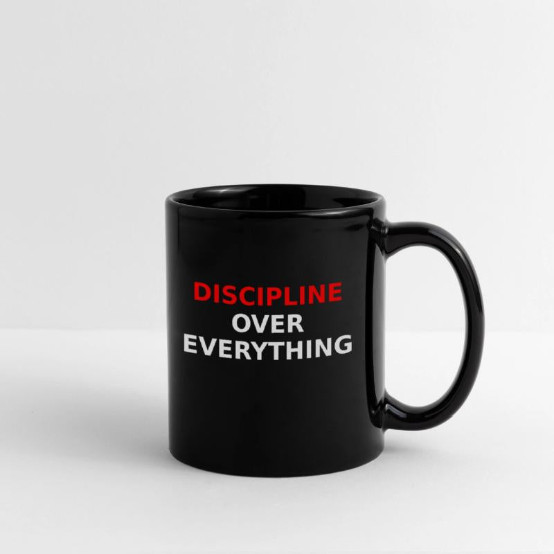 Discipline Over Everything