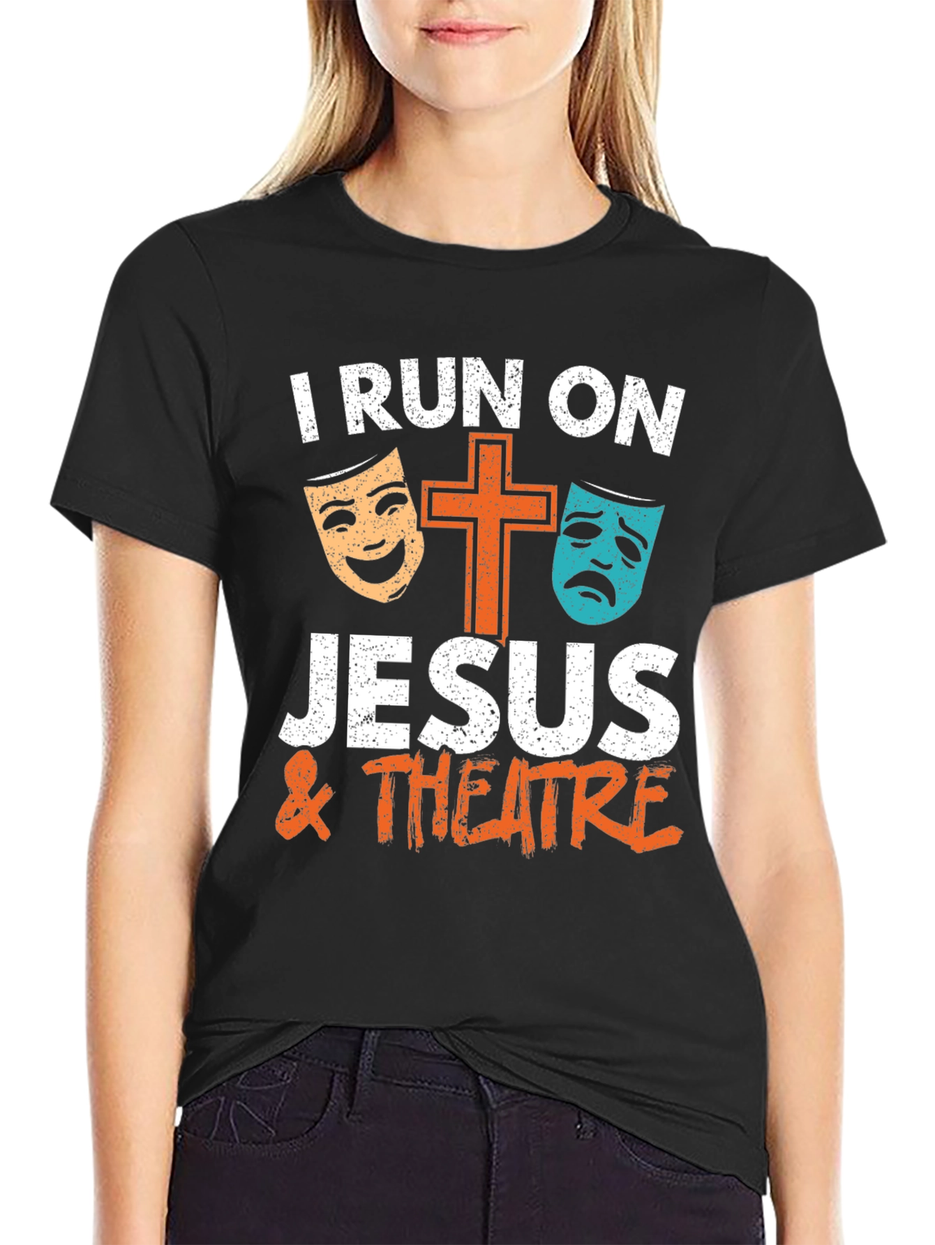 I Run On Jesus & Theatre T-Shirt