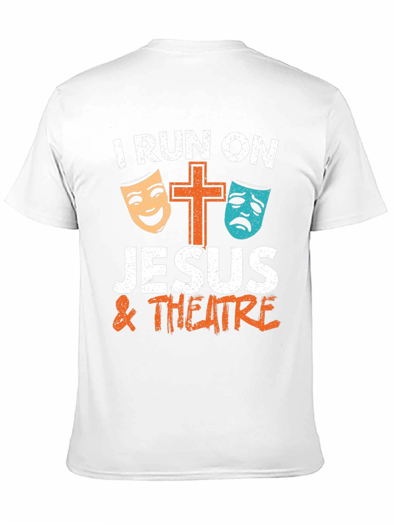 I Run On Jesus & Theatre T-Shirt