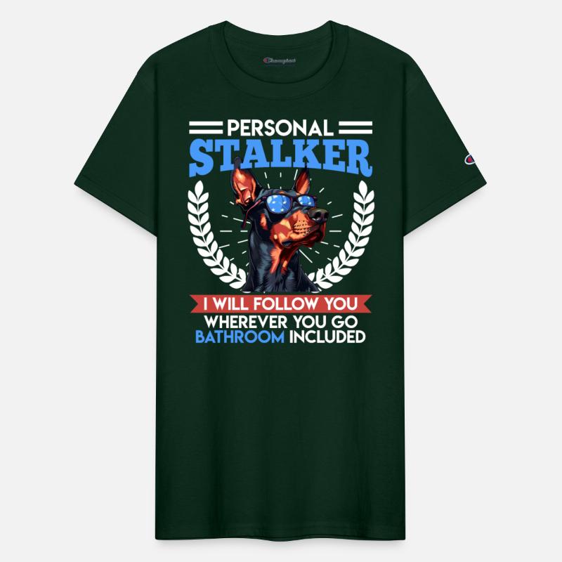 Doberman Owner PERSONAL STALKER Funny