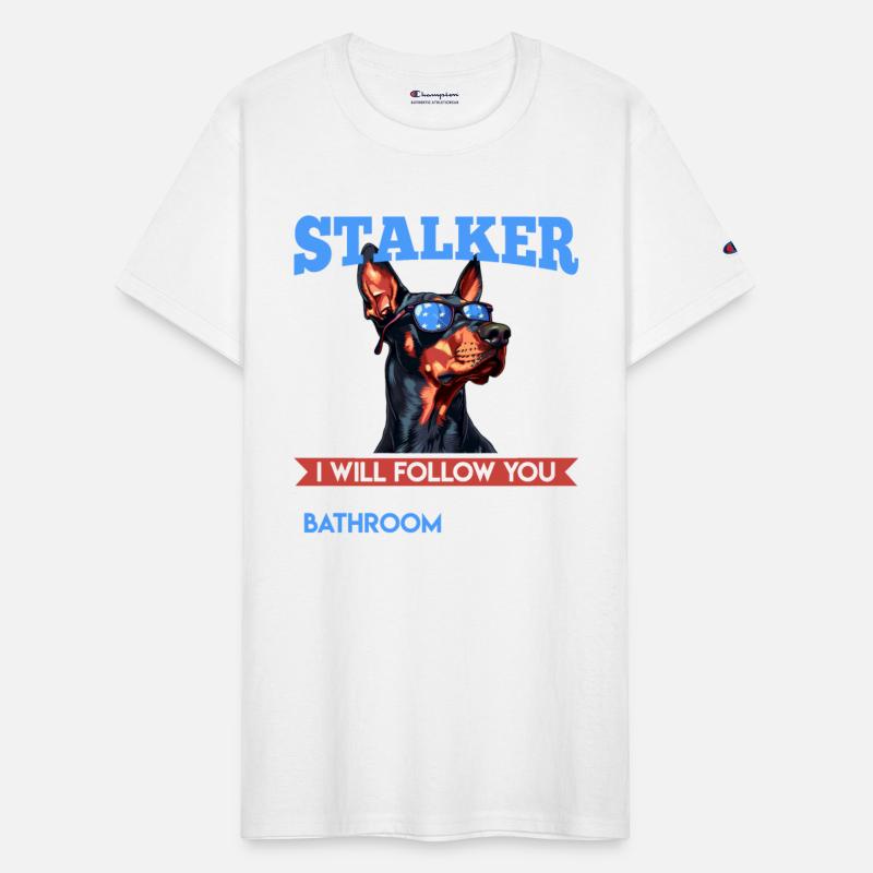 Doberman Owner PERSONAL STALKER Funny