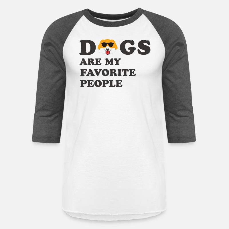 DOGS ARE NY FAVORITE PEOPLE