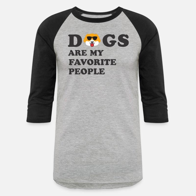 DOGS ARE NY FAVORITE PEOPLE