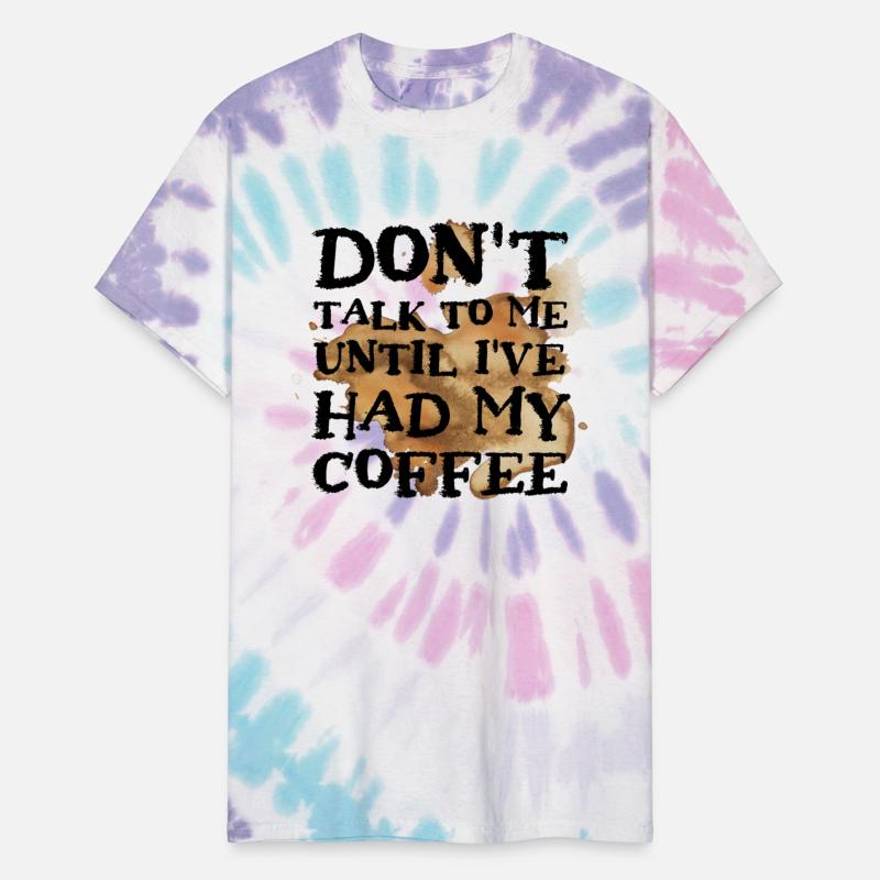 Don't talk to me until i've had my coffee