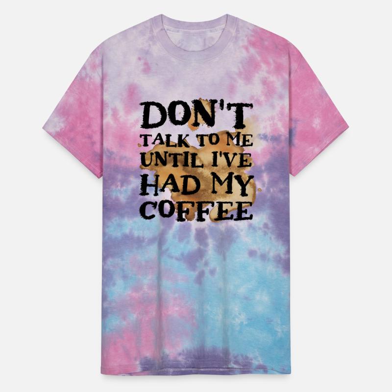 Don't talk to me until i've had my coffee