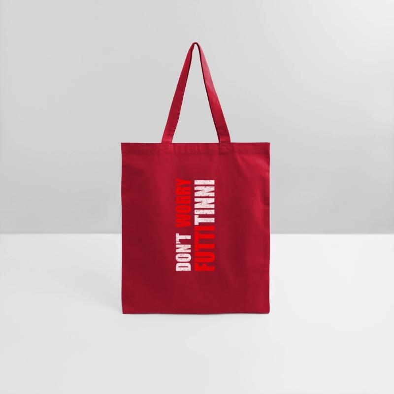 Don'T Worry Futtitinni Sicilian Word Sicily Sicili