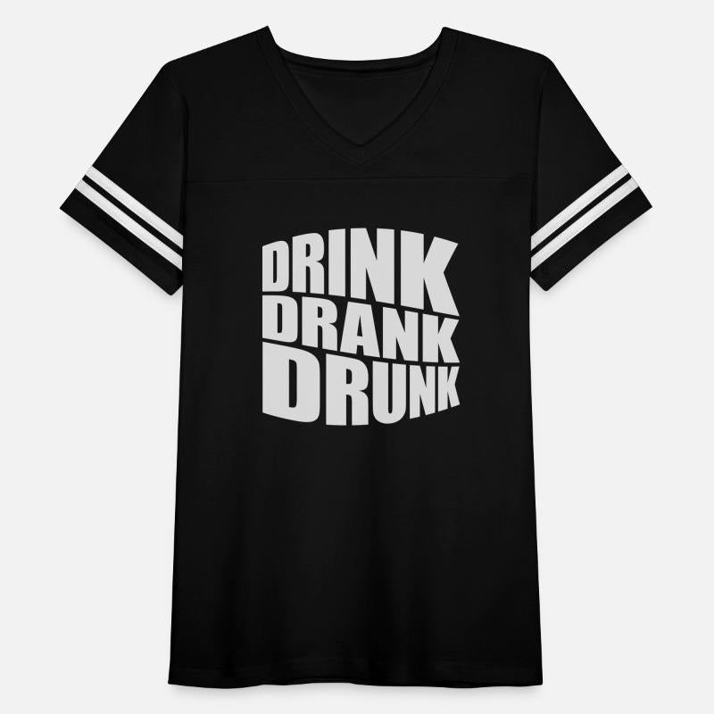 drink drank drunk quote