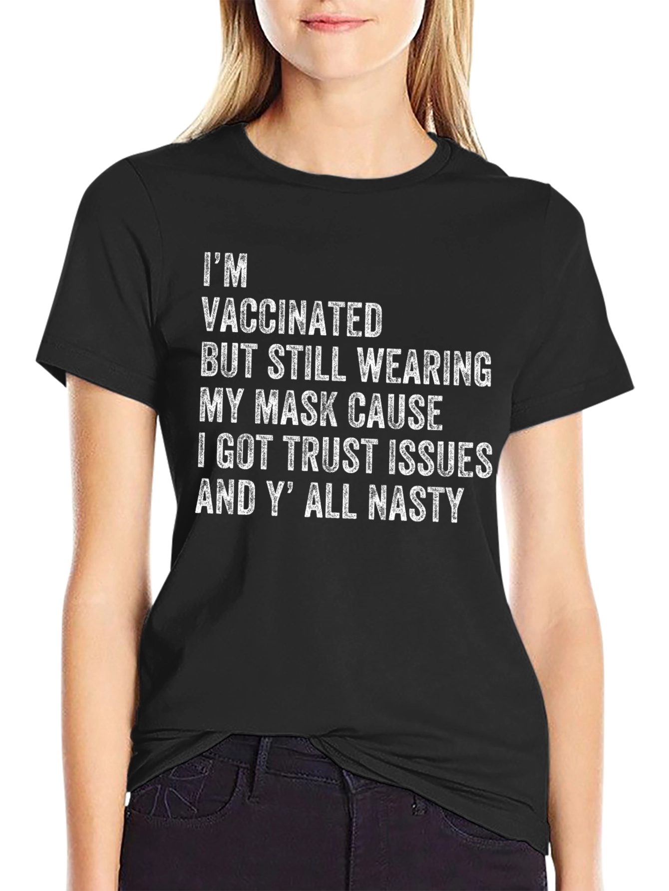 Vaccinated Trust Issues Graphic Tee