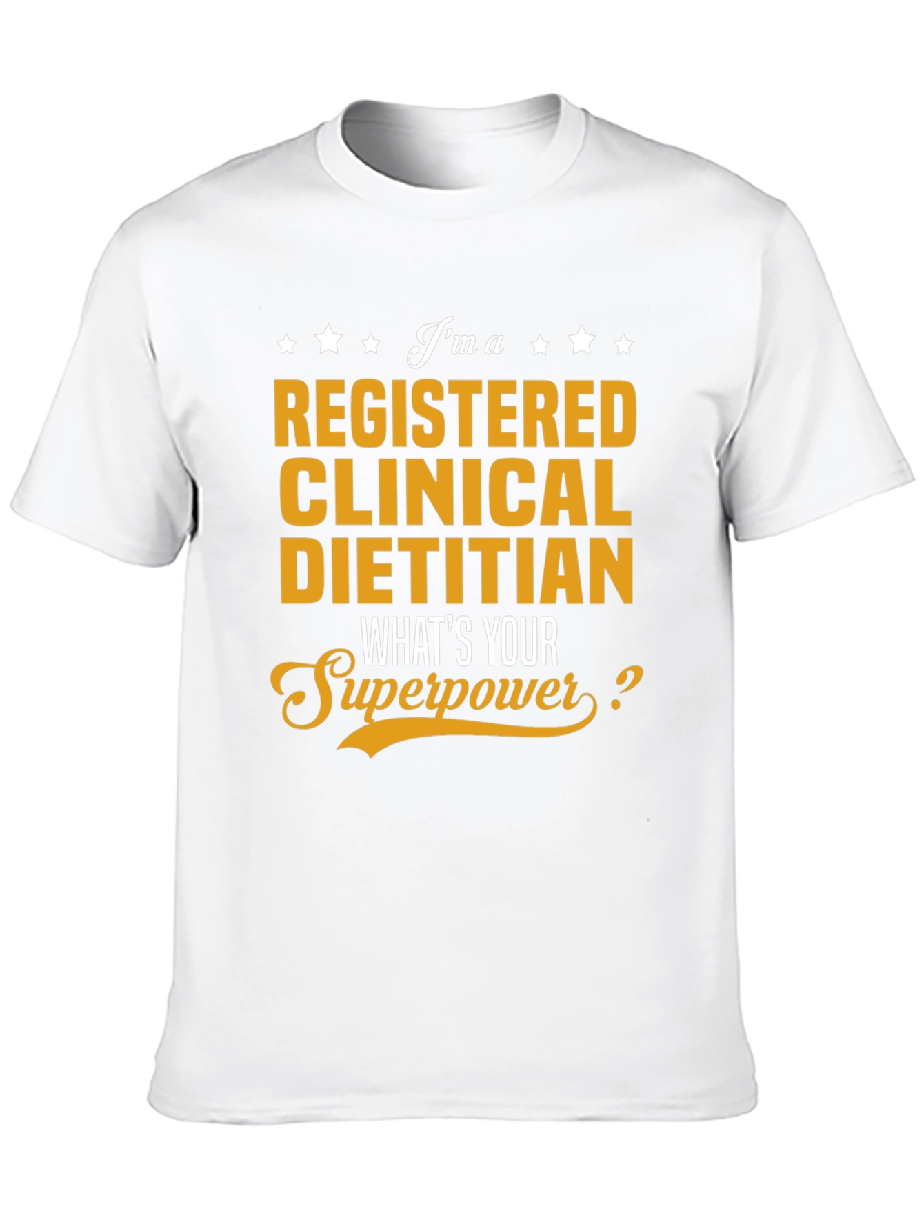 Registered Clinical Dietitian Superpower T-Shirt