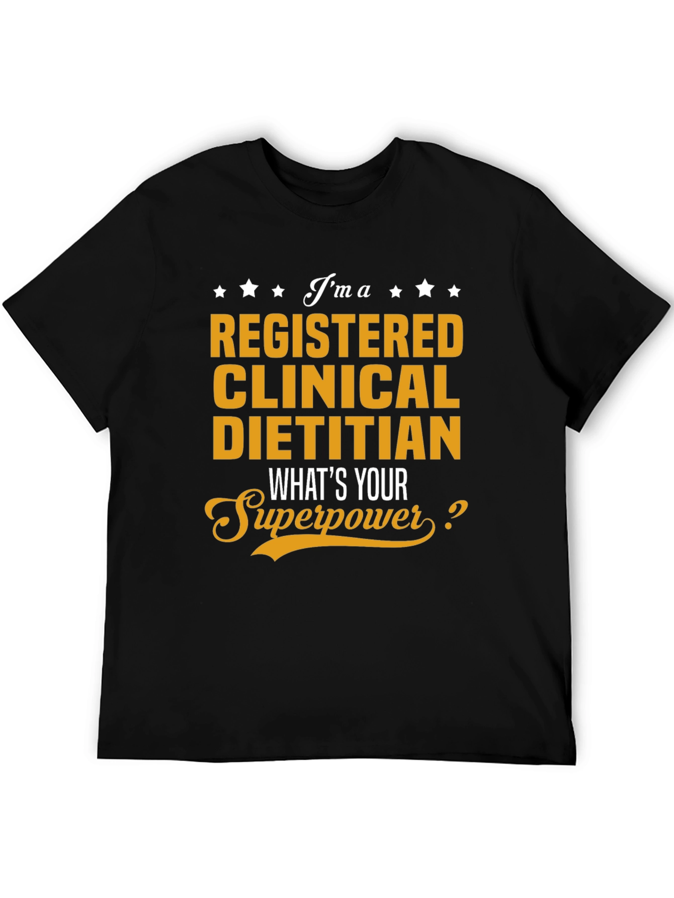 Registered Clinical Dietitian Superpower T-Shirt