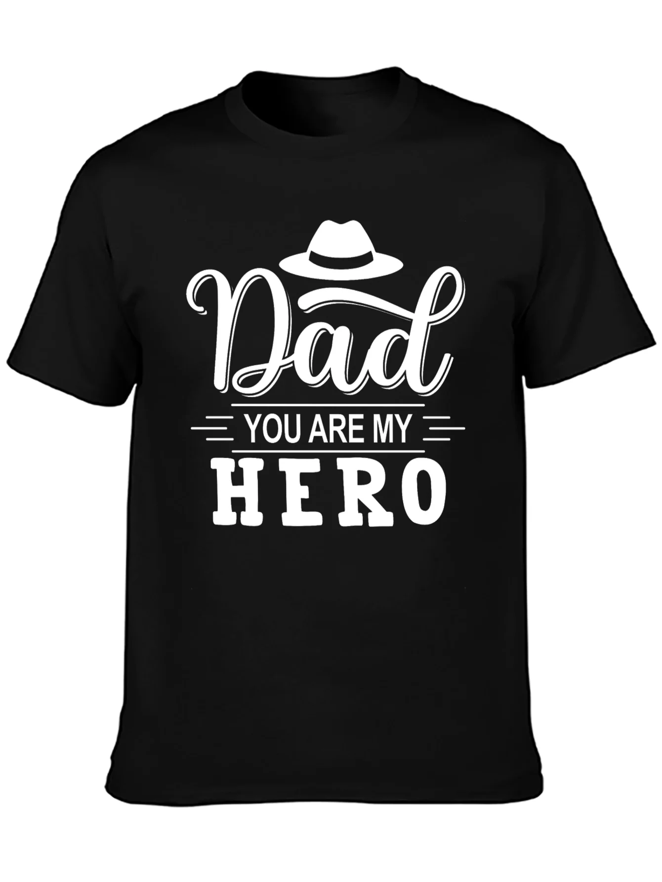 Dad You Are My Hero Black T-Shirt