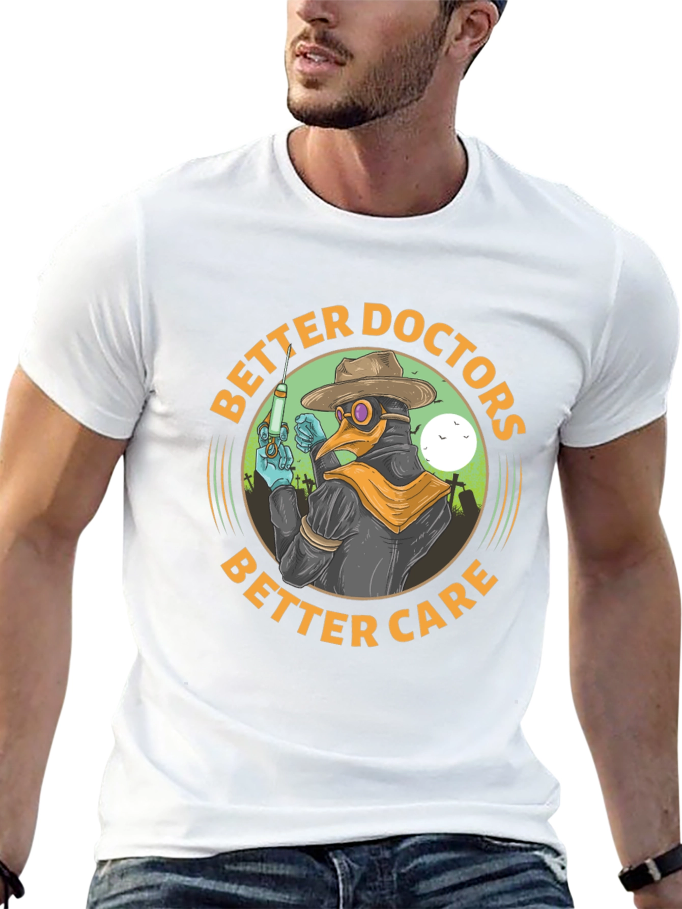 Better Doctors Better Care T-Shirt