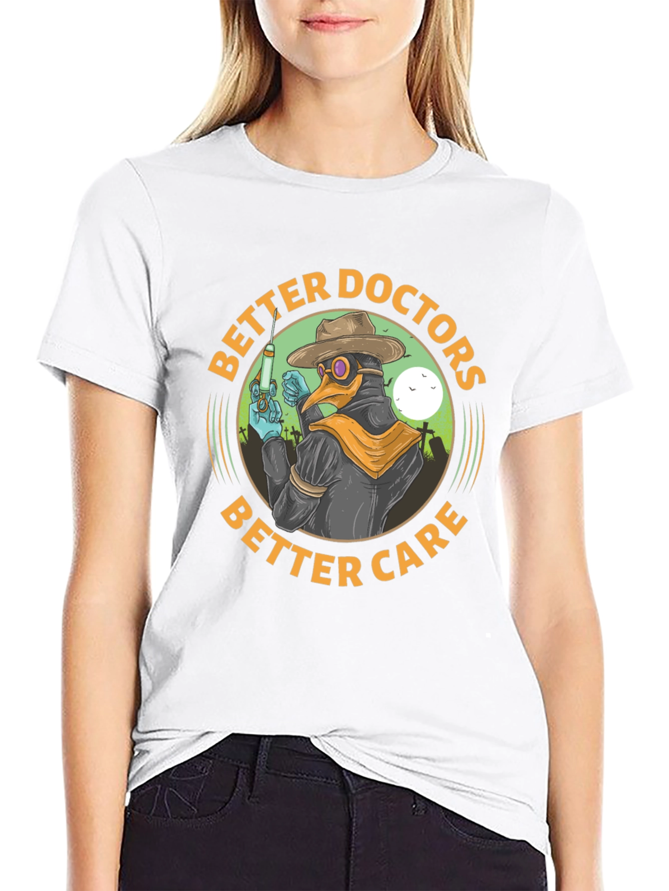 Better Doctors Better Care T-Shirt