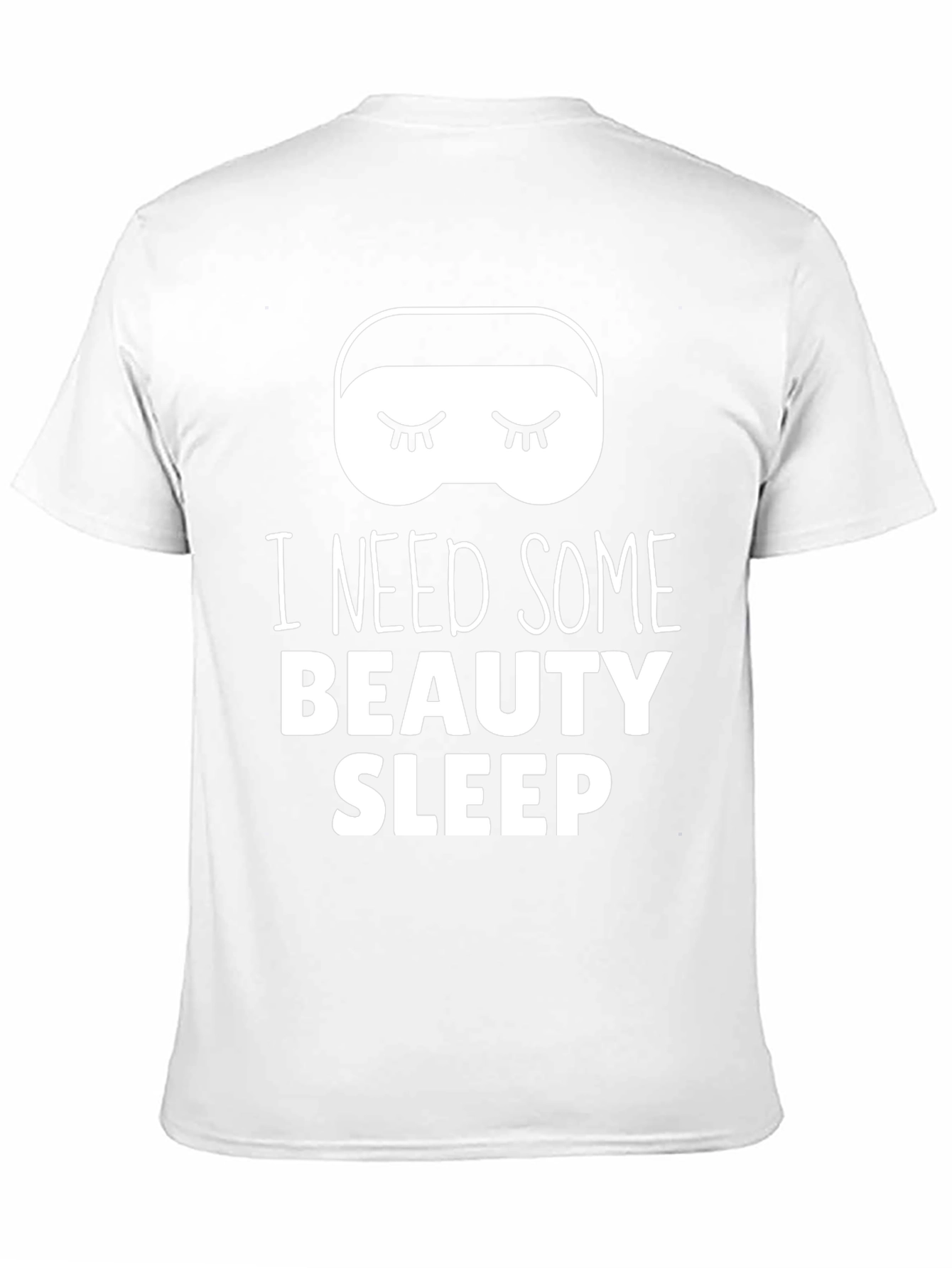 I Need Some Beauty Sleep Graphic T-Shirt