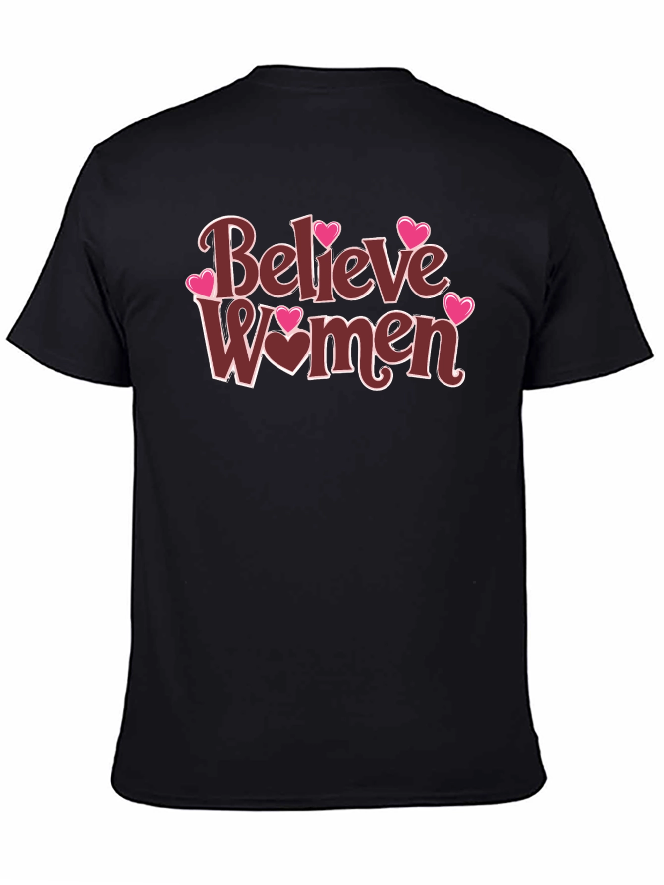 Believe Women T-Shirt - Trendy Graphic Tee