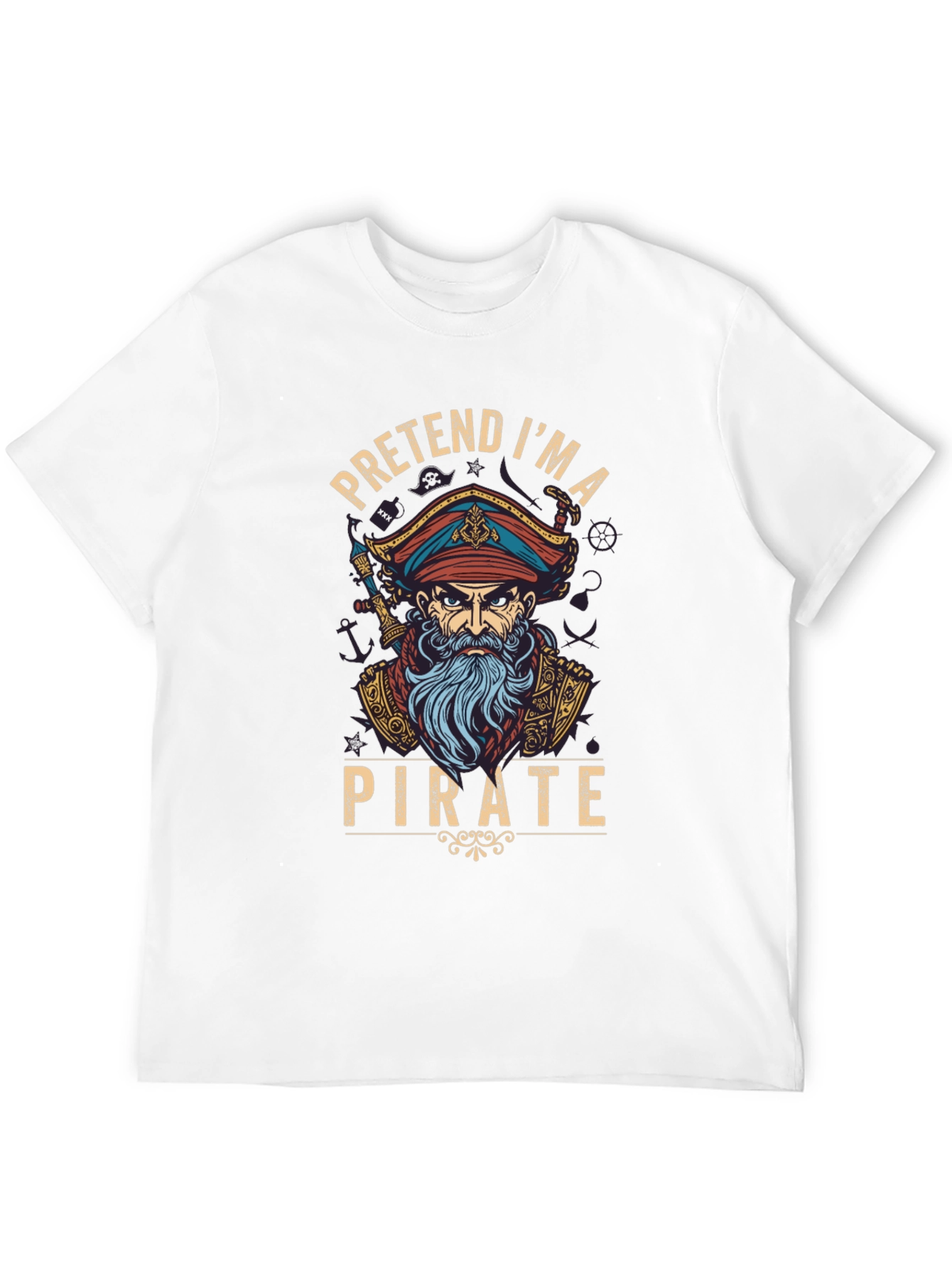 Pretend Im A Pirate Graphic T-Shirt