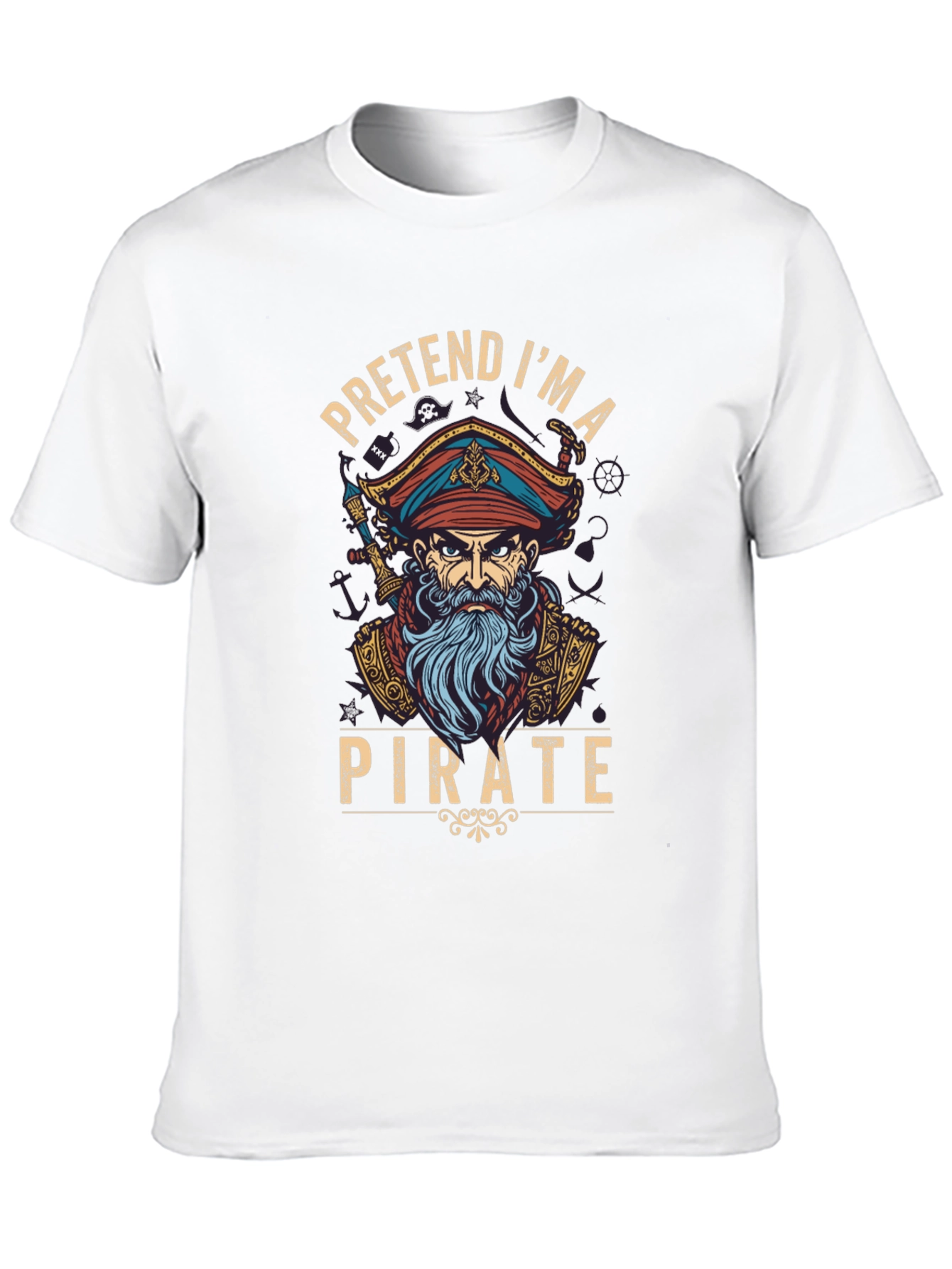 Pretend Im A Pirate Graphic T-Shirt