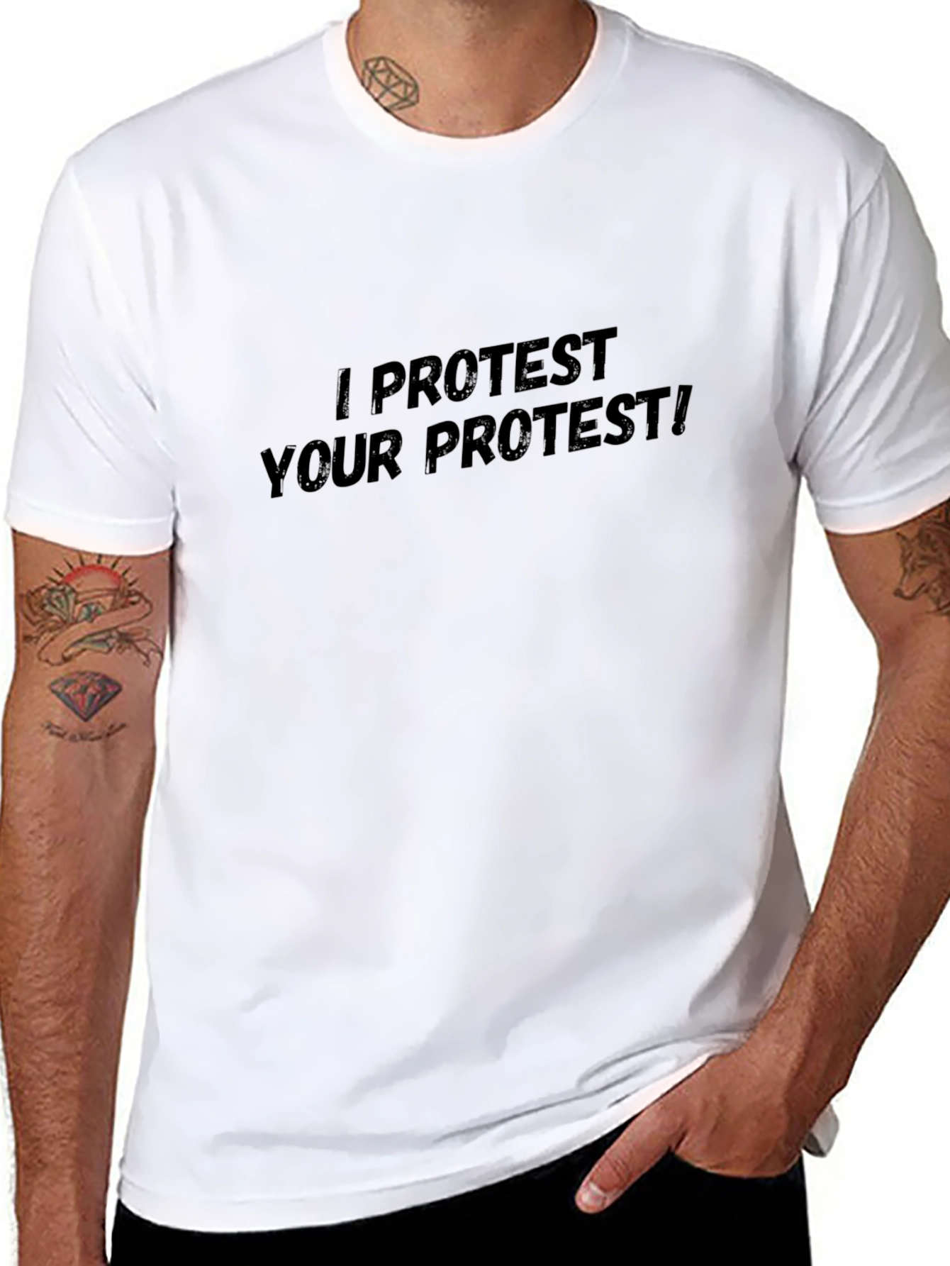 I Protest Your Protest! Black T-Shirt