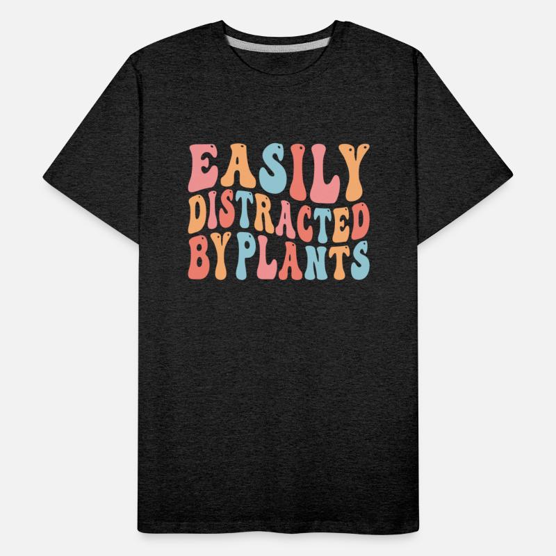 Easily Distracted By Plants Groovy Lover Funny