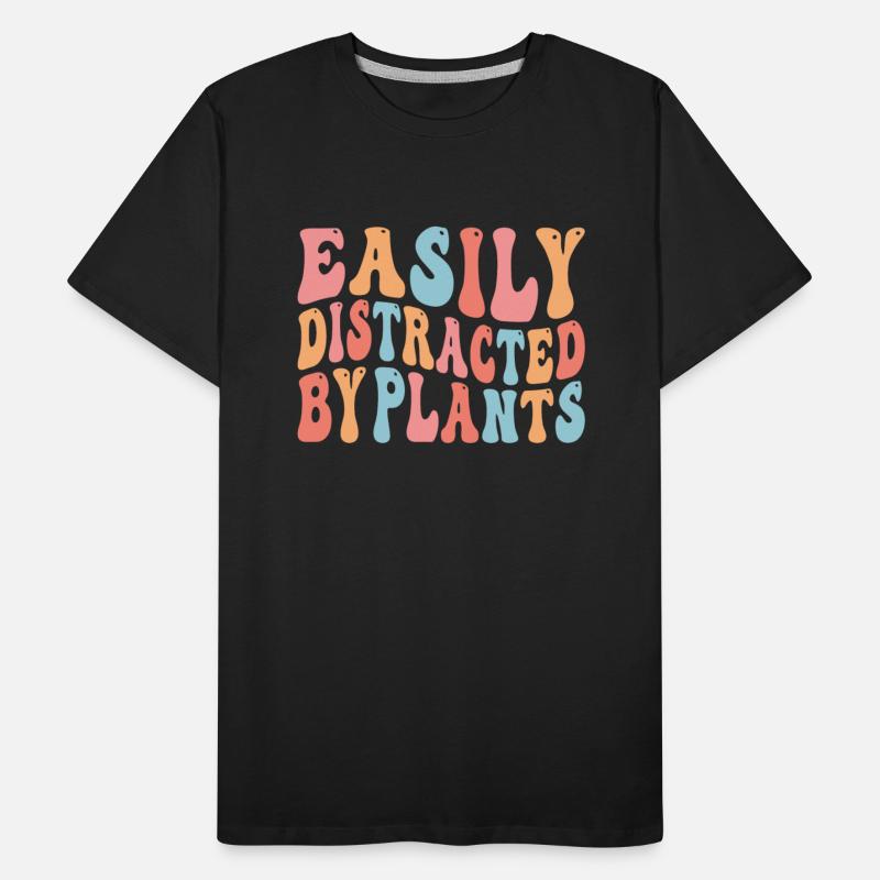 Easily Distracted By Plants Groovy Lover Funny