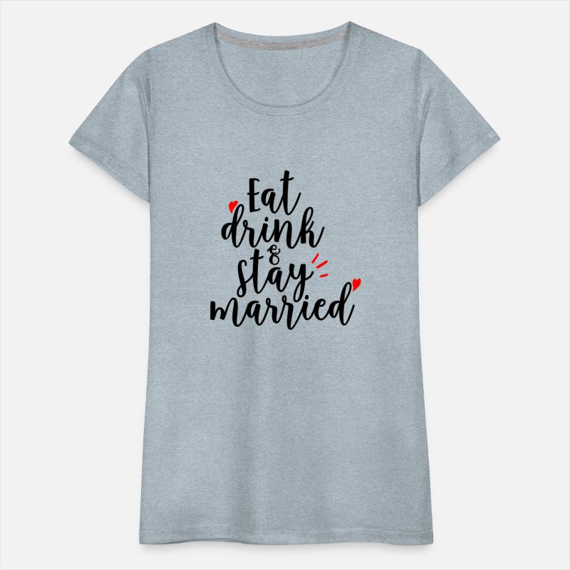 Eat Drink And Stay Married