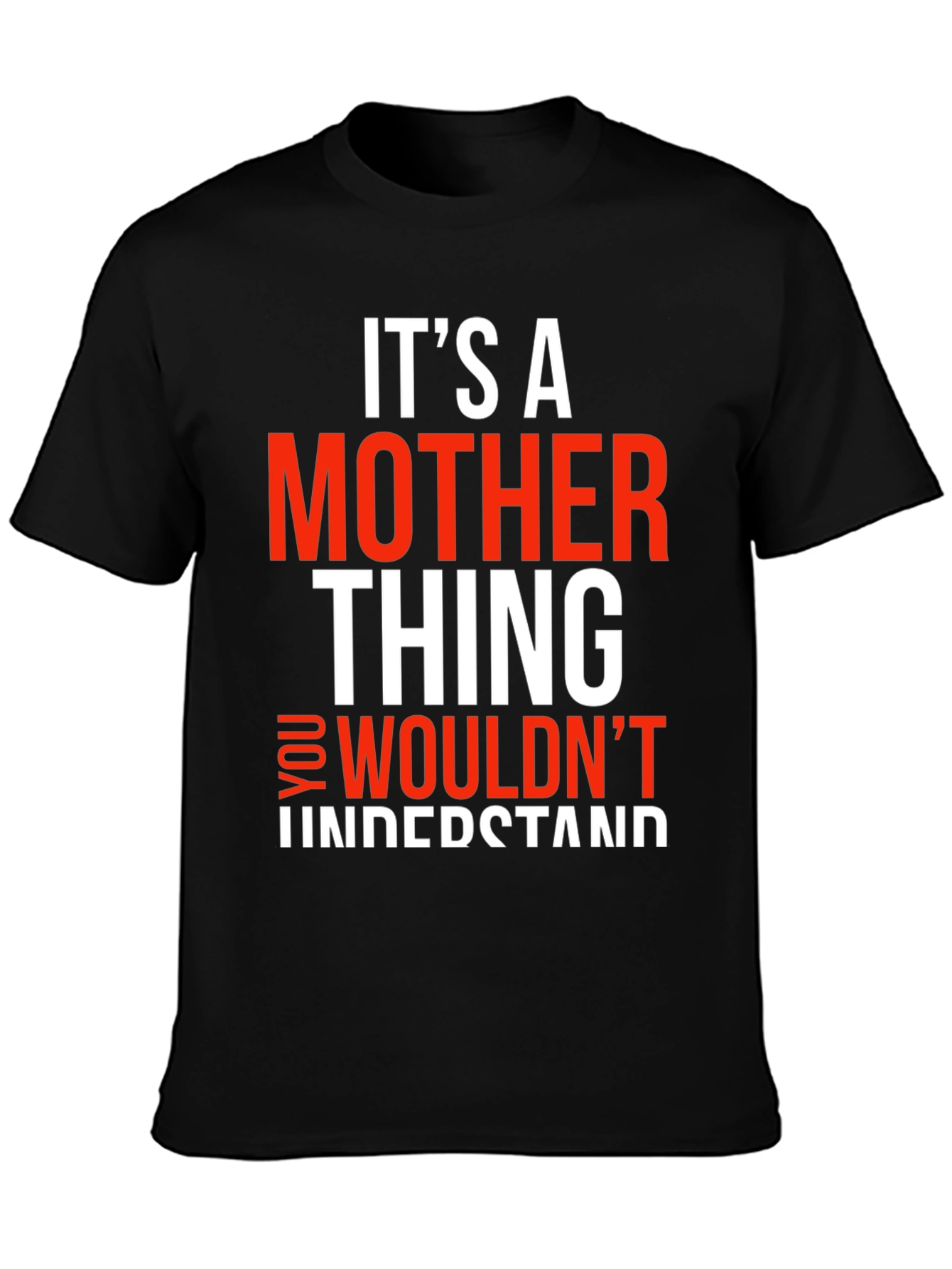 Its A Mother Thing T-Shirt