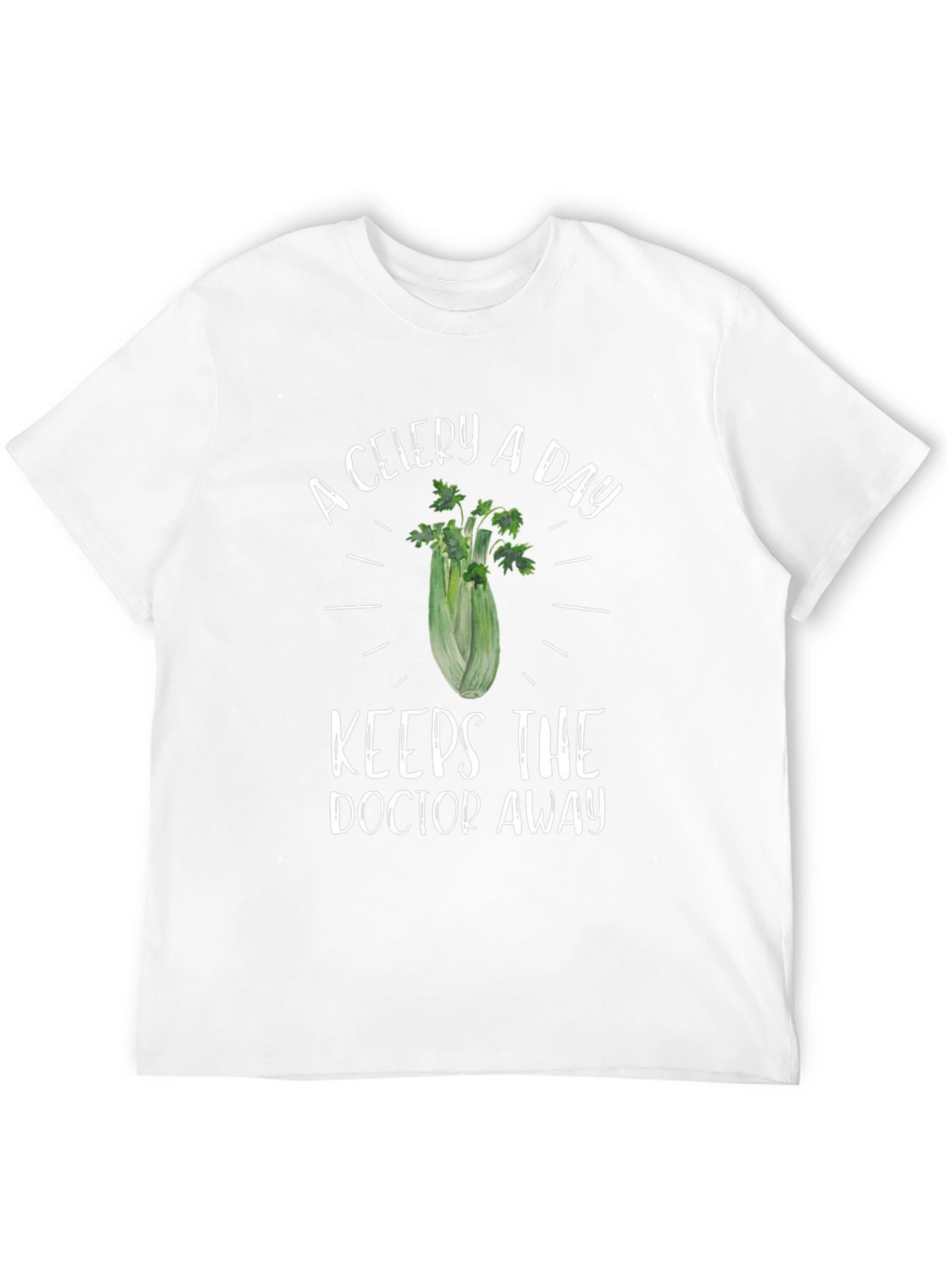 Celery a Day Keeps the Doctor Away T-Shirt