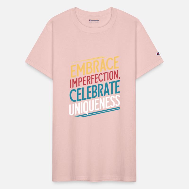 Embrace Imperfection, Celebrate Uniqueness