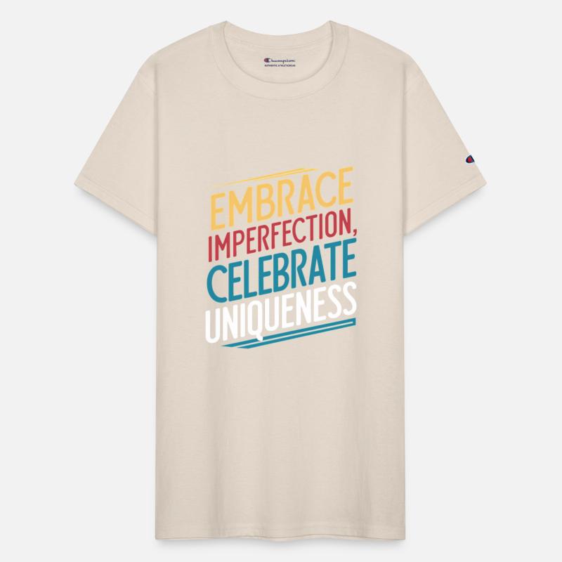 Embrace Imperfection, Celebrate Uniqueness