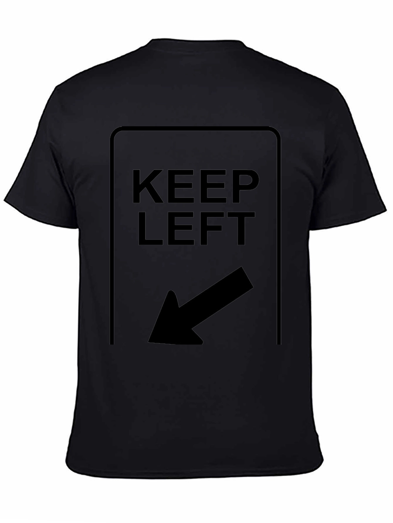 Keep Left T-Shirt - Directional Arrow Design
