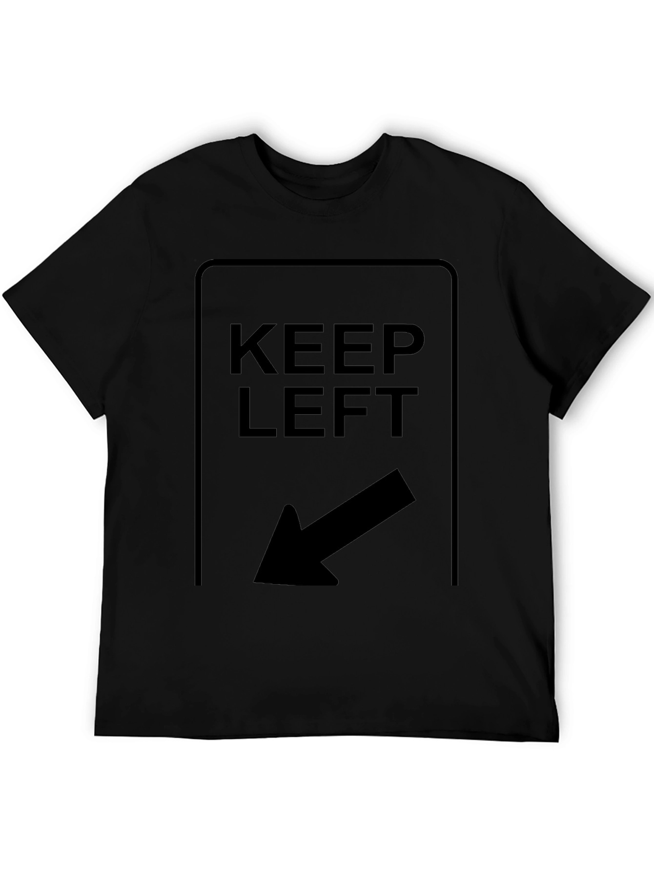 Keep Left T-Shirt - Directional Arrow Design