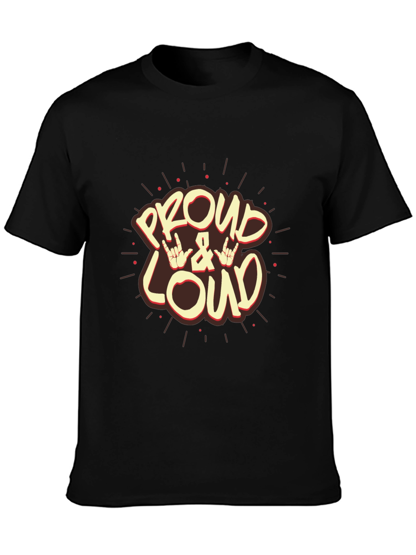 Proud & Loud Graphic Tee - Rock On Style