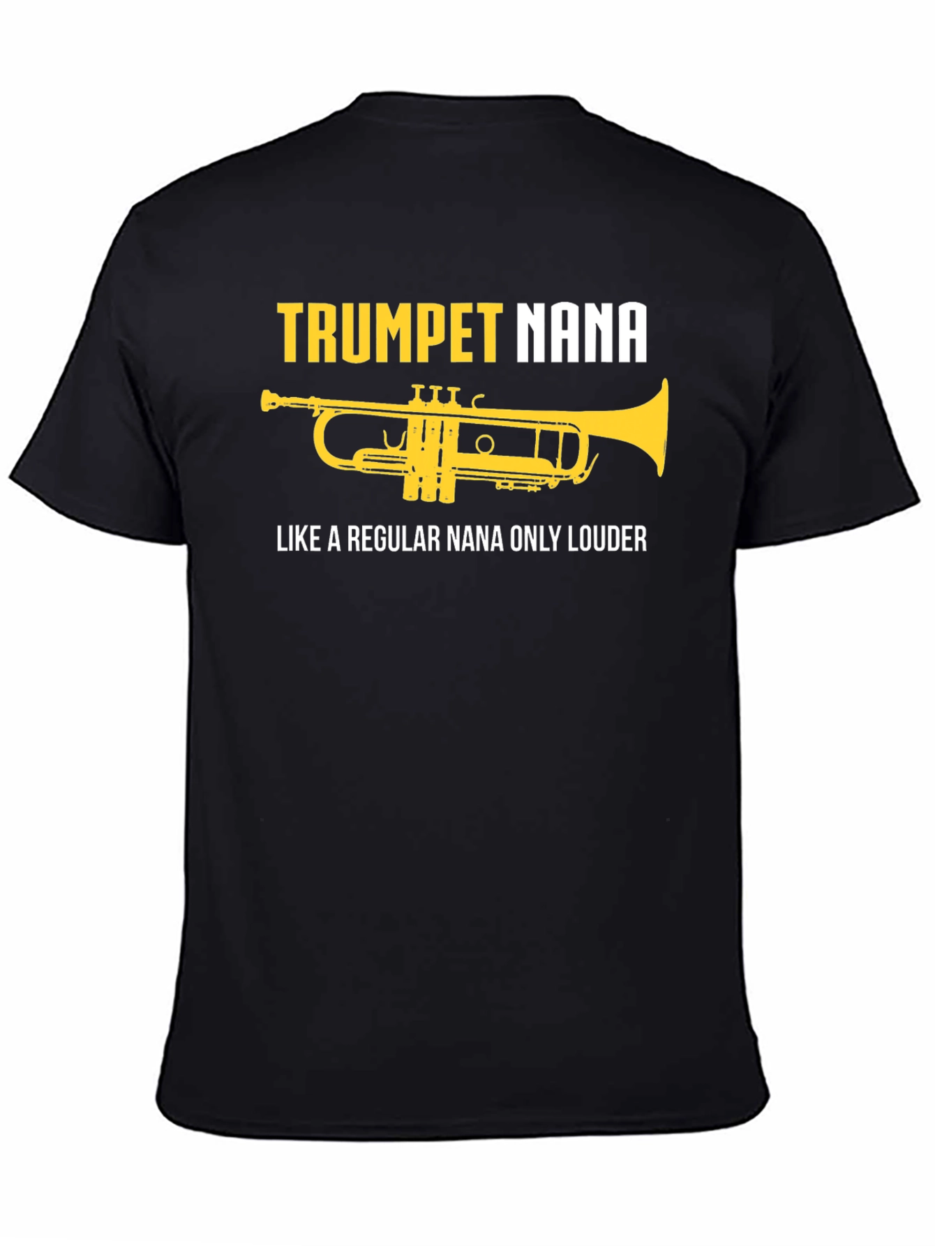 Trumpet Nana T-Shirt - Loud & Proud!