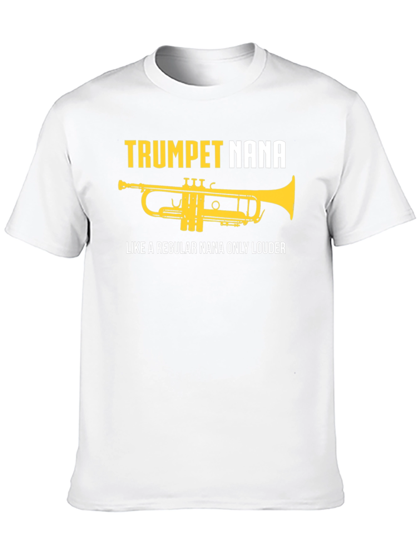 Trumpet Nana T-Shirt - Loud & Proud!