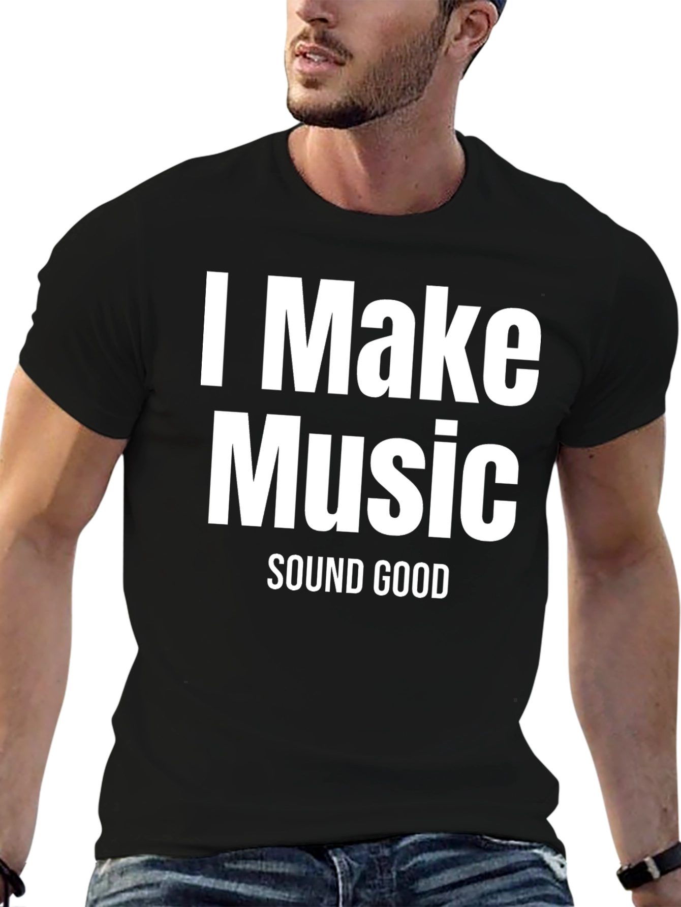 I Make Music Sound Good Graphic Tee