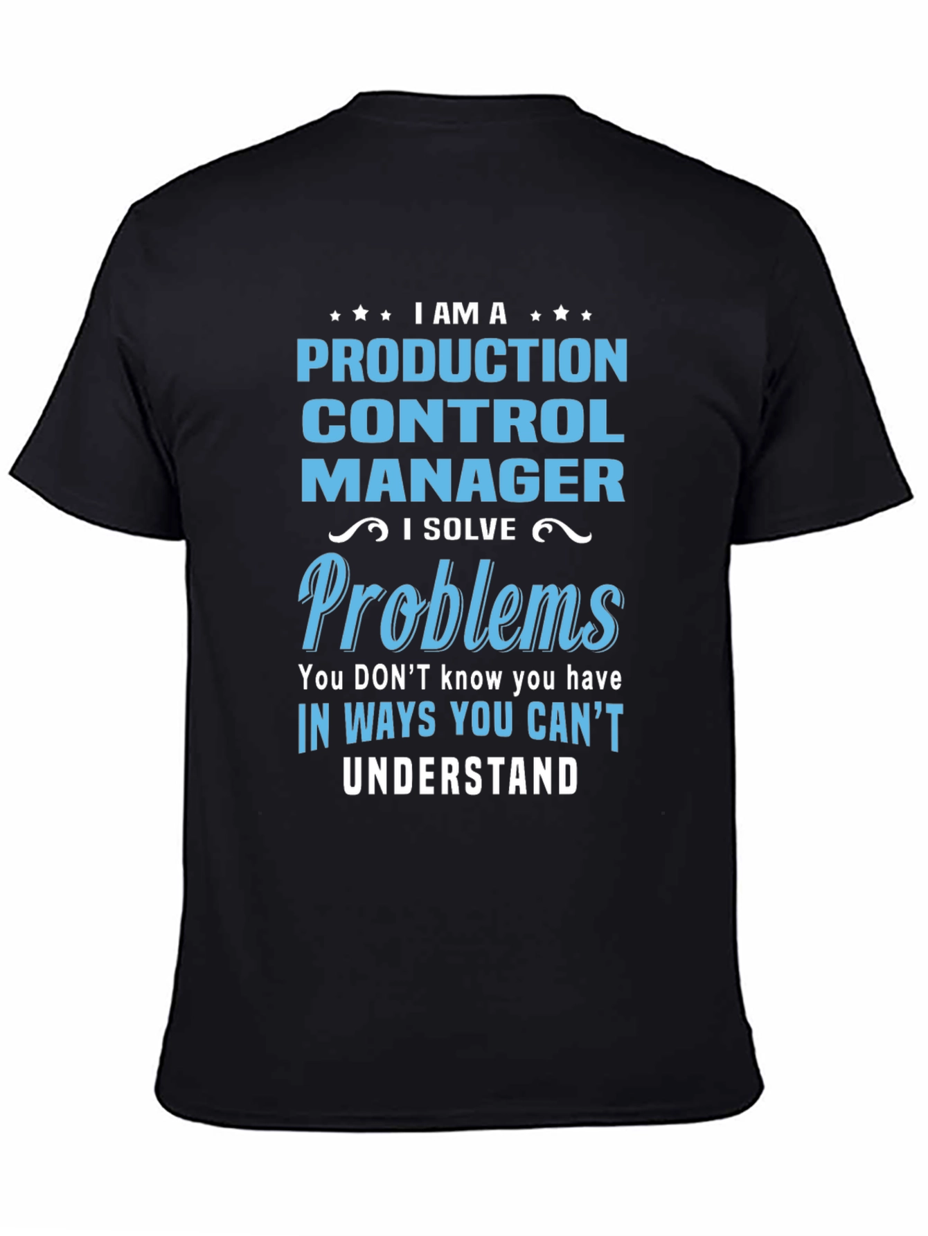 Production Control Manager T-Shirt