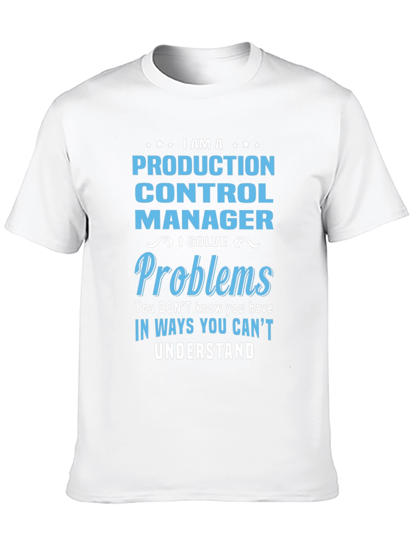 Production Control Manager T-Shirt