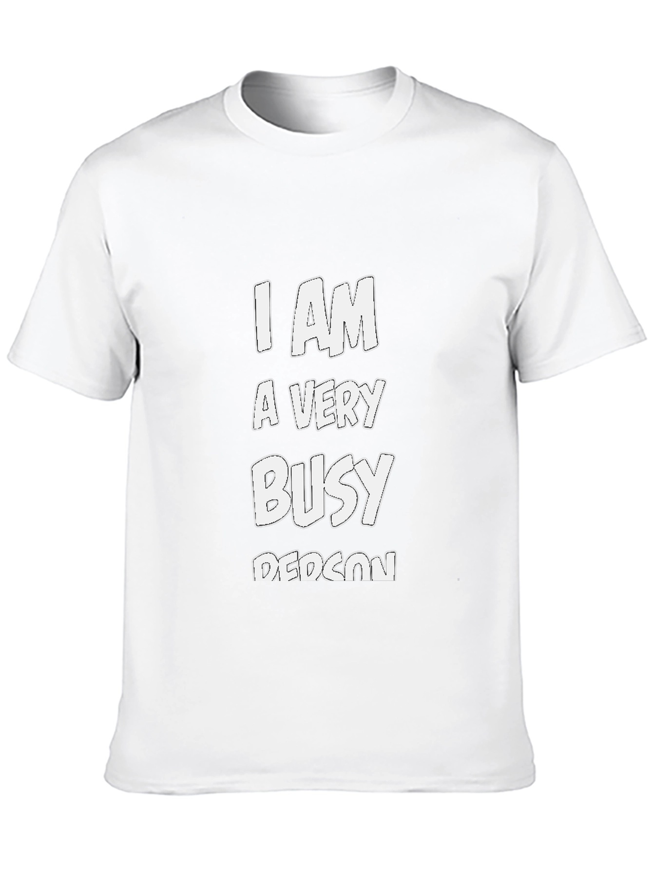 I Am A Very Busy Person Black T-Shirt