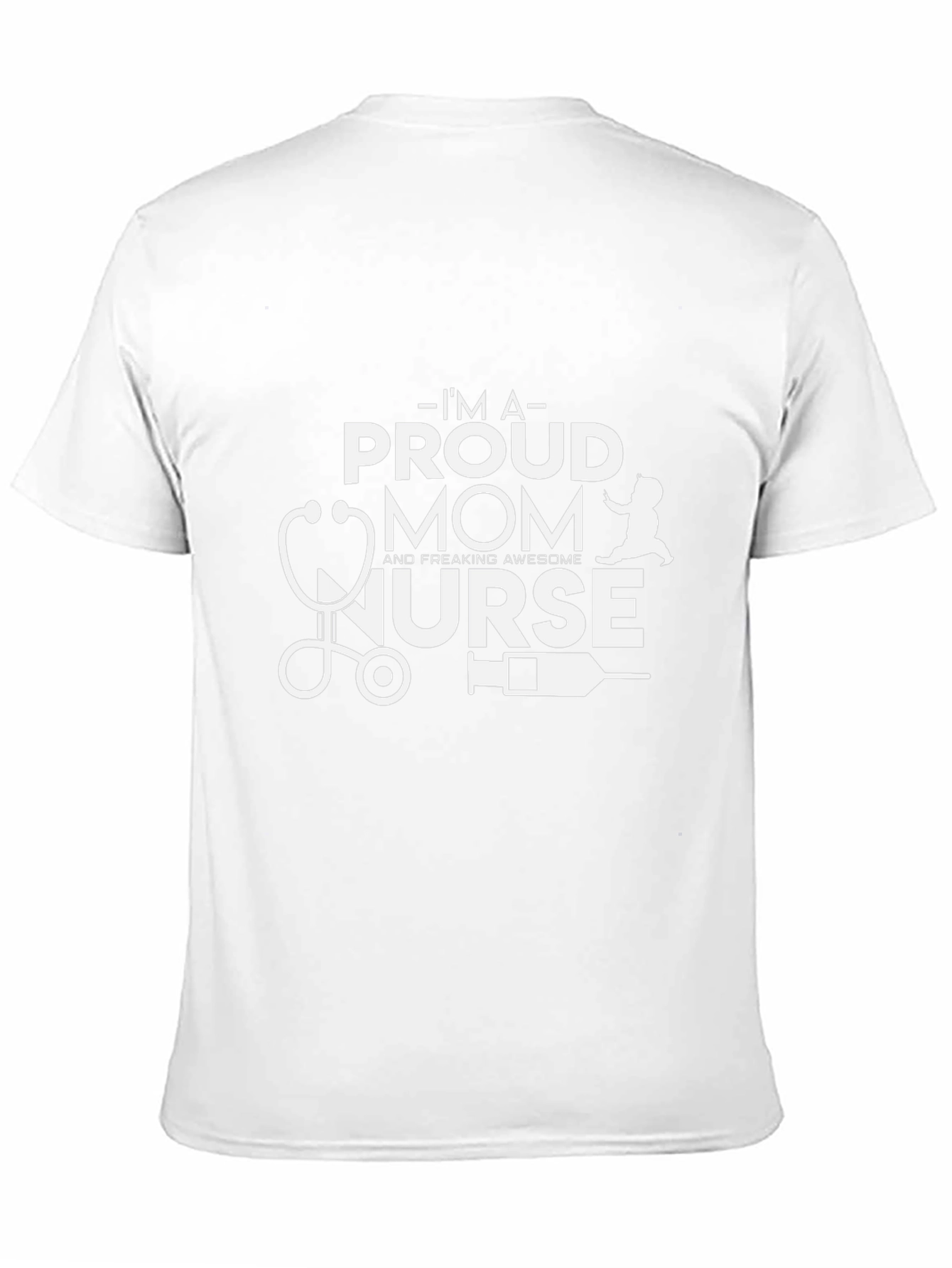 Proud Mom Nurse Graphic T-Shirt