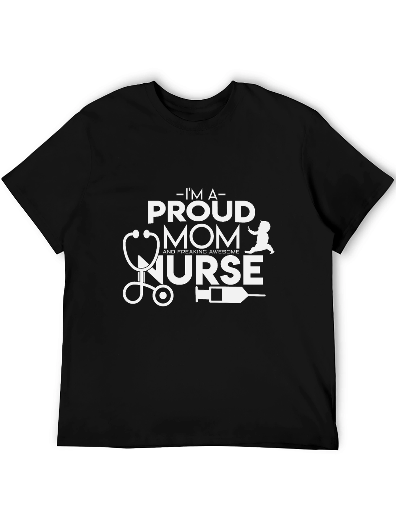 Proud Mom Nurse Graphic T-Shirt
