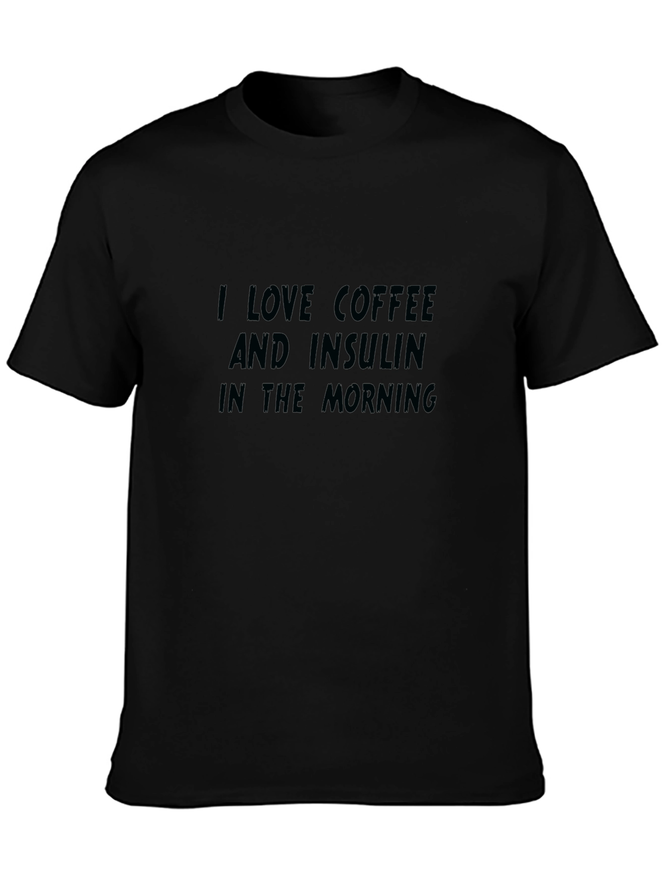 Coffee and Insulin T-Shirt