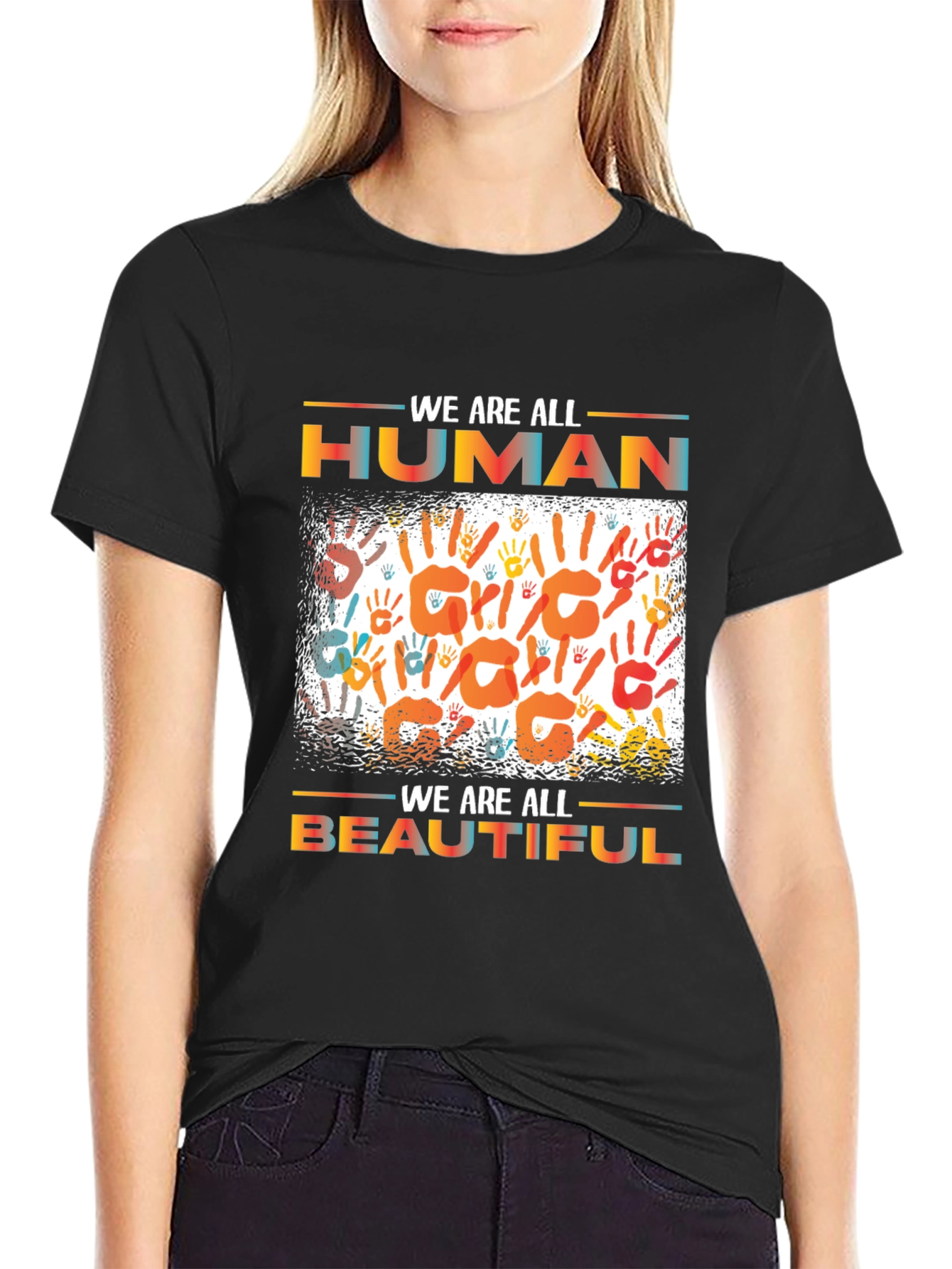 Unity T-Shirt: We Are All Human Beautiful