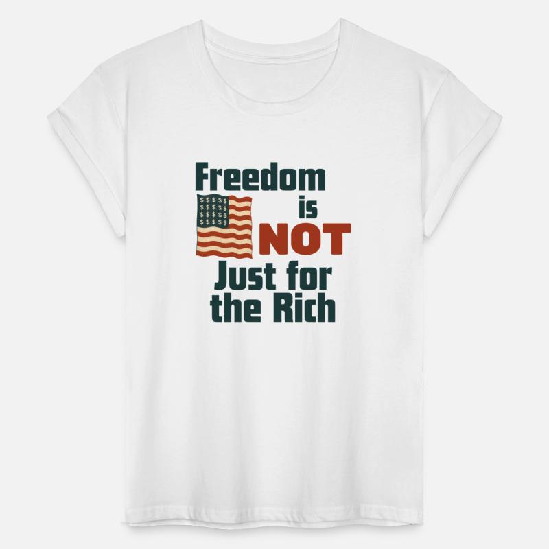 Freedom Is NOT Just for the Rich – Patriotic
